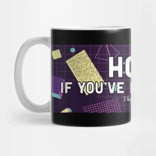 Honk If You've Had Blanche - The Golden Girls Mug